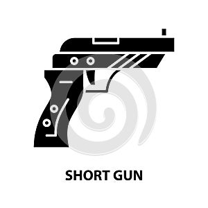 short gun icon, black vector sign with editable strokes, concept illustration