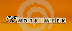 Short or long work week symbol. Turned wooden cubes and changed concept words Long work week to Short work week. Beautiful orange