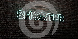 SHORTER -Realistic Neon Sign on Brick Wall background - 3D rendered royalty free stock image