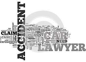 When Should You Instruct A Car Accident Lawyer Word Cloud