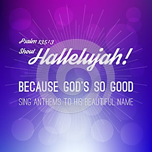 Shout hallelujah calligraphic hand lettering from psalm