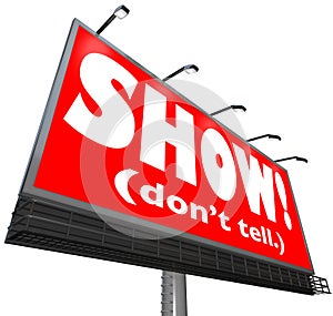Show Don't Tell Words Billboard Writing Advice Storytelling Tip photo
