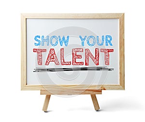 Show your talent