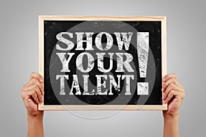 Show your talent