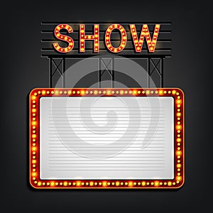 Showtime signboard retro style with light frame