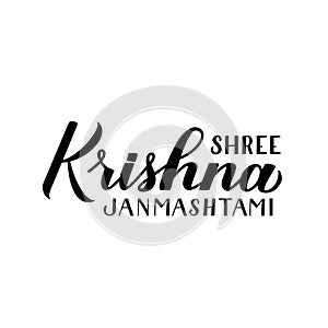 Shree Krishna Janmashtami hand lettering isolated on white. Traditional Hindu festival Janmashtami vector illustration. Easy to
