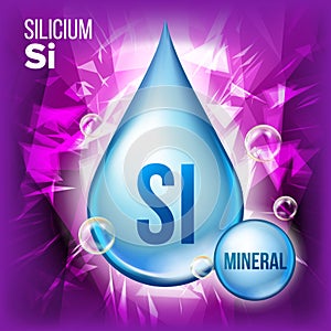 Si Silicium Vector. Mineral Blue Drop Icon. Vitamin Liquid Droplet Icon. Substance For Beauty, Cosmetic, Heath Promo Ads photo