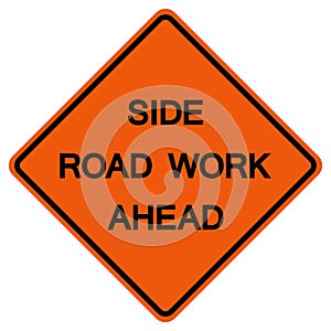 Side Road Work Ahead Traffic Road Symbol Sign Isolate on White Background,Vector Illustration