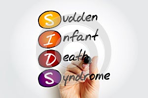 SIDS Sudden Infant Death Syndrome - sudden unexplained death of a child of less than one year of age, acronym text with marker