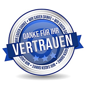 Siegel Button Banner - Danke fÃ¼r Ihr Vertrauen - in blau und silber