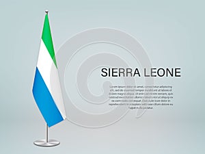 Sierra Leone hanging flag on stand. Template forconference banne