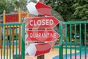 Sigh Closed Quarantine near the entrance to the children playground, stay home concept