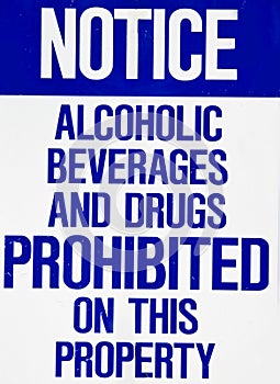 Sign- Alcoholic beverages and drugs prohibited