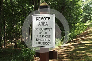 Sign Alerting Pedestrian Of Entering A Remote Area