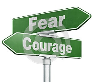 Sign Arrow fear and courage