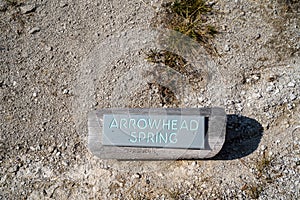 Sign for Arrowhead Spring, a hot spring geyser in Yellowstone National Park