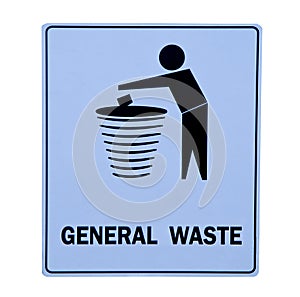 The Sign of bin for general waste