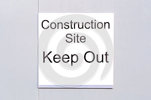 Sign 'Construction Site Keep Out'