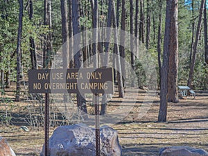 A Sign for, Day Use Area Only, No Overnight Camping at Tonto National Forest, Gila County, Arizona USA