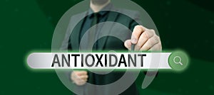 Sign displaying Antioxidant. Internet Concept a substance that inhibits oxidation or reactions by oxygen