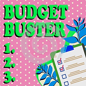 Sign displaying Budget Buster. Internet Concept Carefree Spending Bargains Unnecessary Purchases Overspending Clipboard
