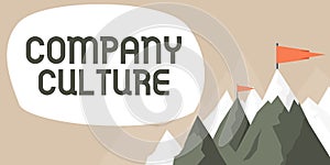 Sign displaying Company Culture. Word Written on The environment and elements in which employees work