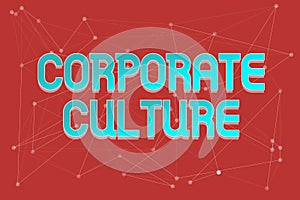 Sign displaying Corporate Culture. Business idea Beliefs and ideas that a company has Shared values Line Illustrated