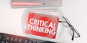 Sign displaying Critical Thinking. Business concept sequence of stages of a project requiring the longest time