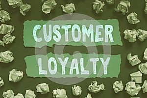 Sign displaying Customer Loyalty. Business concept buyers adhere to positive experience and satisfaction Abstract