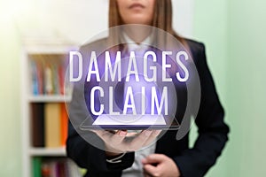 Sign displaying Damages Claim. Business idea Demand Compensation Litigate Insurance File Suit