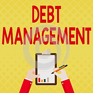 Sign displaying Debt Management. Internet Concept The formal agreement between a debtor and a creditor Business