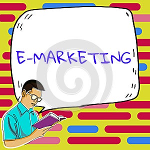 Sign displaying E Marketing. Conceptual photo business that sells product or service electronically