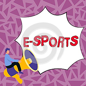 Sign displaying E Sports. Word Written on multiplayer video game played competitively for spectators