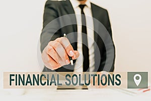 Sign displaying Financial Solutions. Business overview to Save Money on Insurance and Protection Needs Presenting