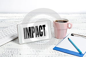 Text sign showing Impact. Business idea action of one object coming forcibly into contact with another Wireless photo