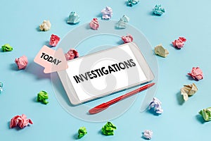 Sign displaying Investigations. Business concept The formal action or systematic examination about something