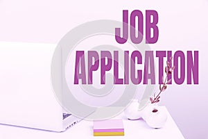 Sign displaying Job Application. Business approach The standard business document serves a number of purposes Tidy photo