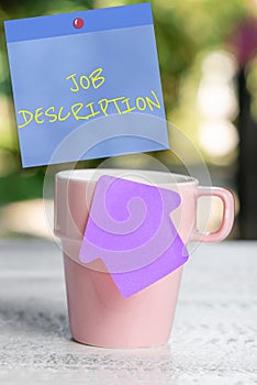Sign displaying Job Description. Business idea A document that describes the responsibilities of a position photo