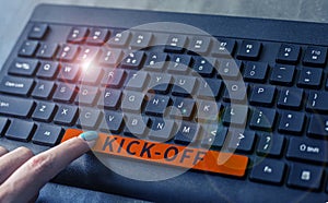 Sign displaying Kick Off. Business idea start or resumption of football match in which player kicks ball