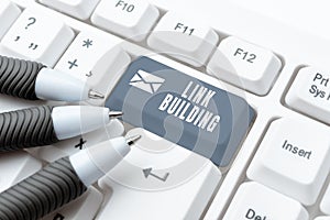 Sign displaying Link Building. Word for Process of acquiring hyperlinks from other websites Connection