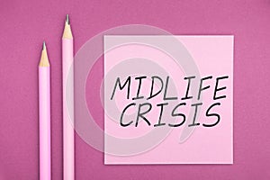 Sign displaying Midlife Crisis. Concept meaning Software development technique Decomposing an application