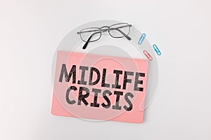 Sign displaying Midlife Crisis. Conceptual photo Software development technique Decomposing an application