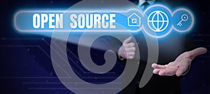 Sign displaying Open Source. Word for denoting software which original source code freely available