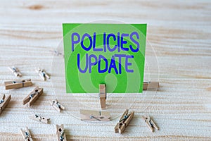 Sign displaying Policies Update. Business overview act of adding new information or guidelines formulated Piece Of Blank