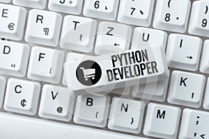 Sign displaying Python Developer. Word Written on responsible for writing serverside web application logic Internet