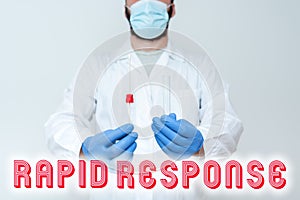 Sign displaying Rapid Response. Concept meaning Medical emergency team Quick assistance during disaster Doctor