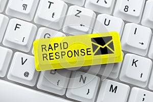 Sign displaying Rapid Response. Internet Concept Medical emergency team Quick assistance during disaster Typing Cooking