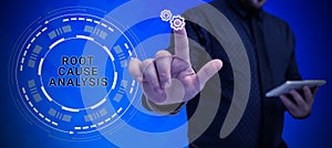 Sign displaying Root Cause Analysis. Business showcase Method of Problem Solving Identify Fault or Problem