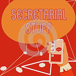 Sign displaying Secretarial StuffSecretary belongings Things owned by personal assistant. Word for Secretary belongings