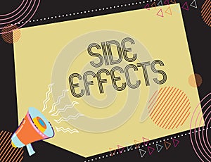 Sign displaying Side Effects. Business showcase An unintended negative reaction to a medicine and treatment Illustration